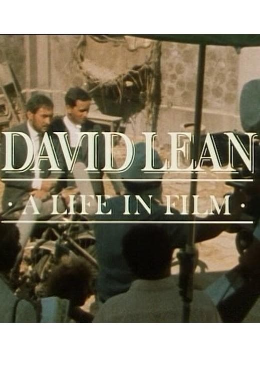 David Lean: A Life in Film full movie