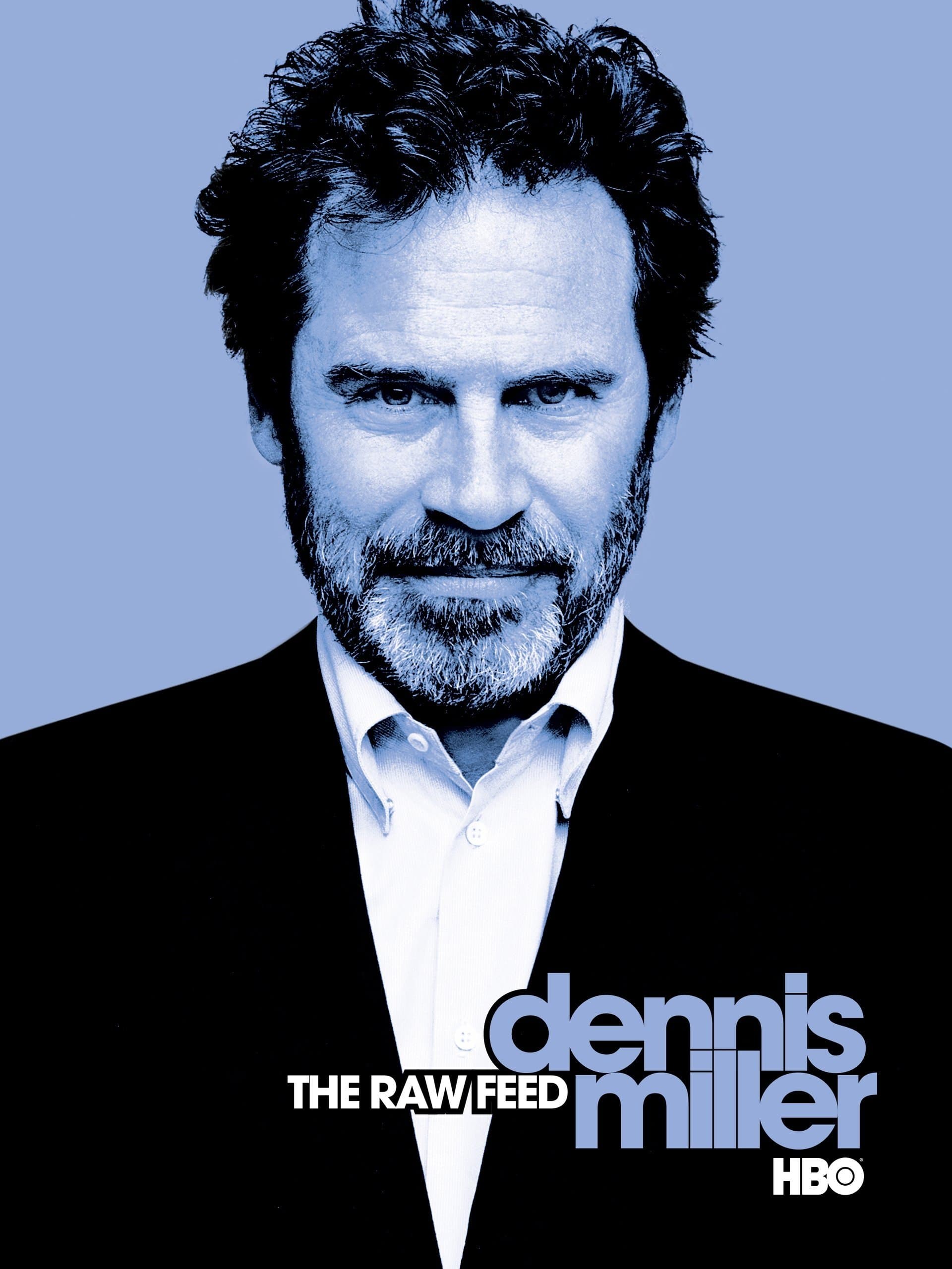 Dennis Miller: The Raw Feed full movie