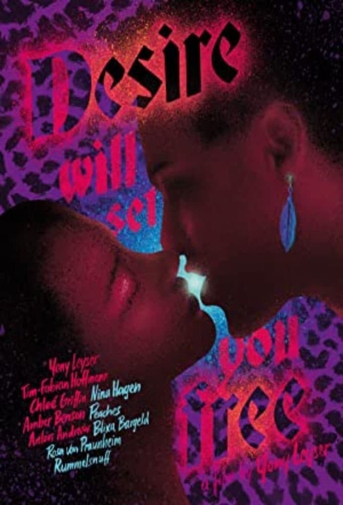 Desire Will Set You Free full movie