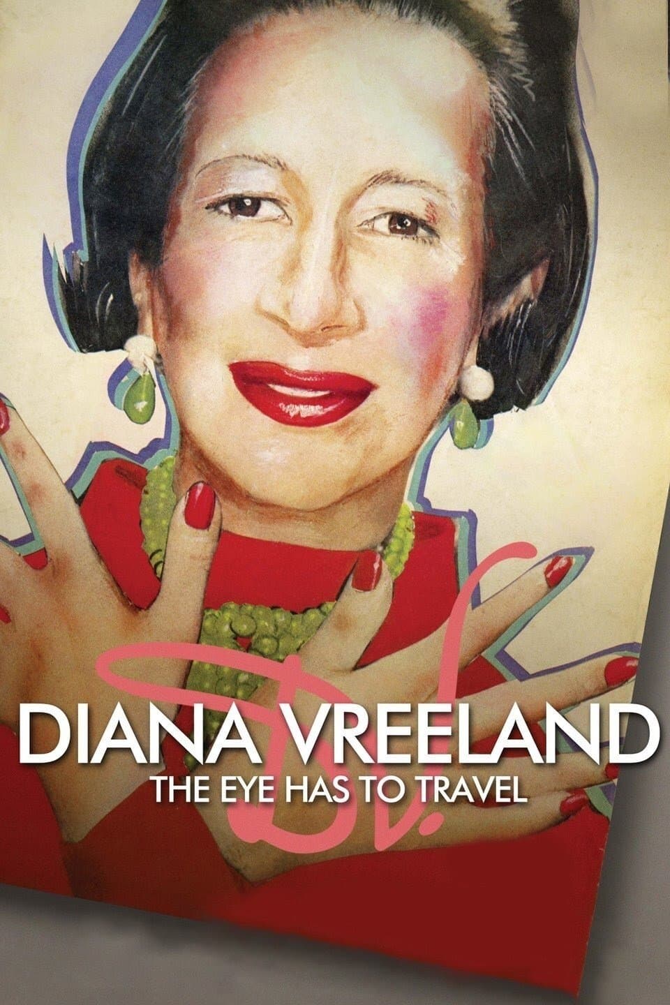 Diana Vreeland: The Eye Has to Travel full movie