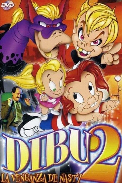 Dibu 2: La venganza de Nasty full movie