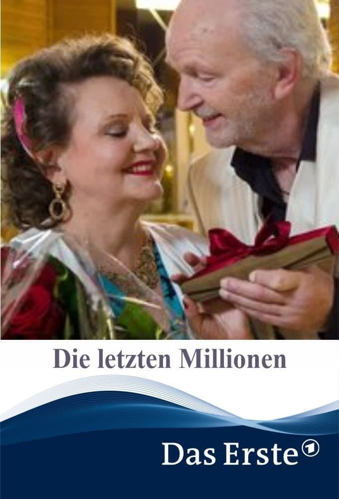 Die letzten Millionen full movie