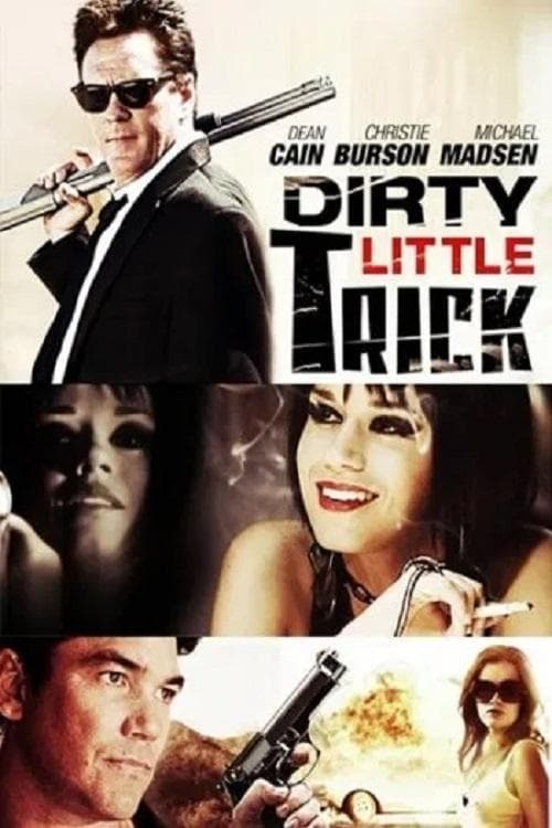 Dirty Little Trick full movie