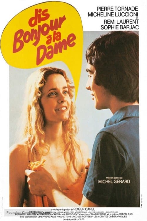 Dis bonjour à la dame !.. full movie