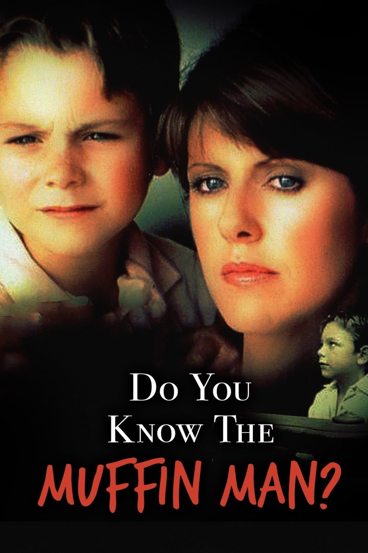 Do You Know the Muffin Man? full movie