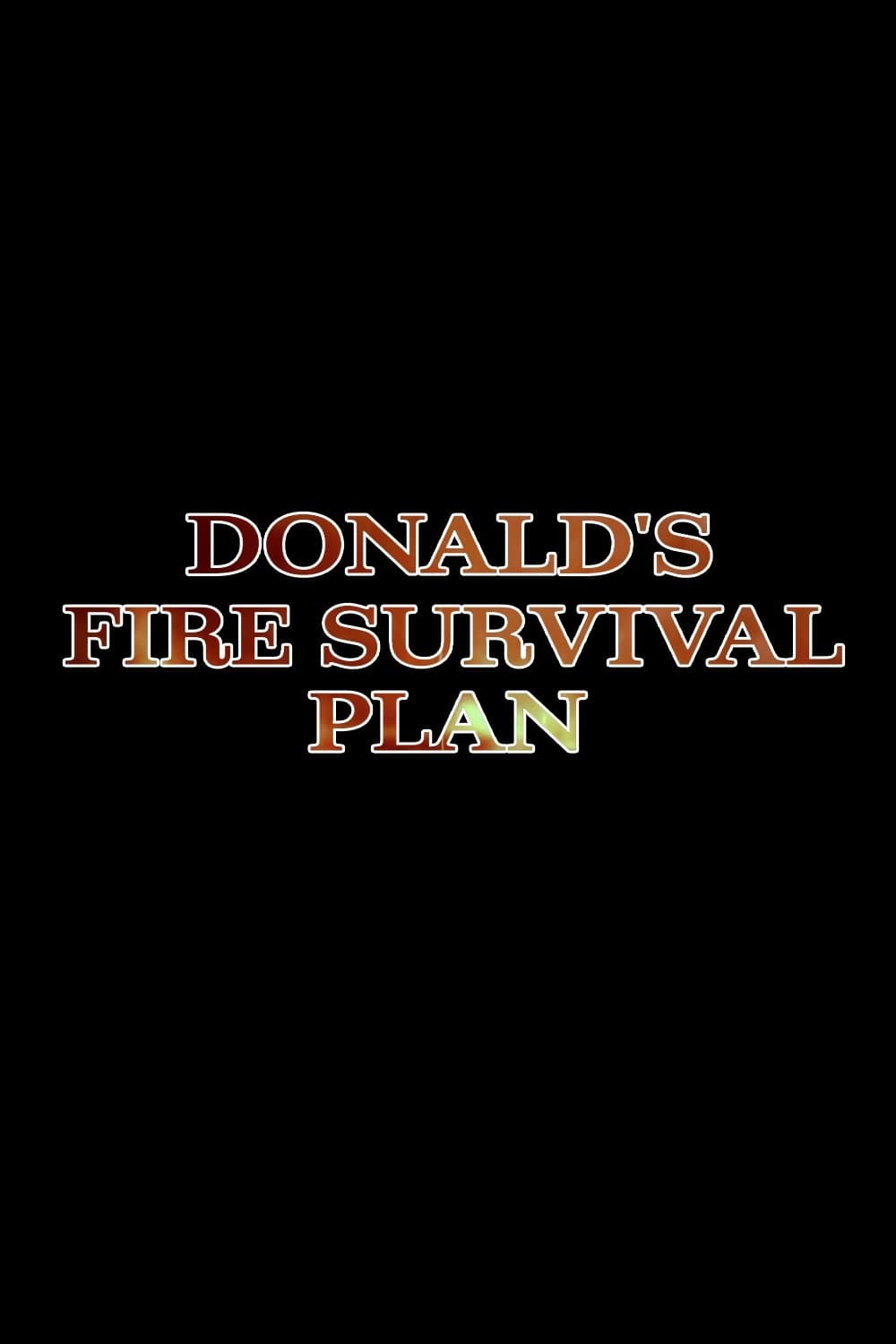 Donald's Fire Survival Plan full movie