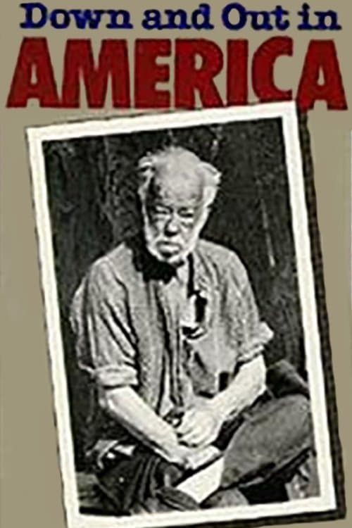 Down and Out in America full movie