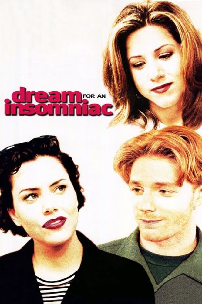 Dream for an Insomniac full movie