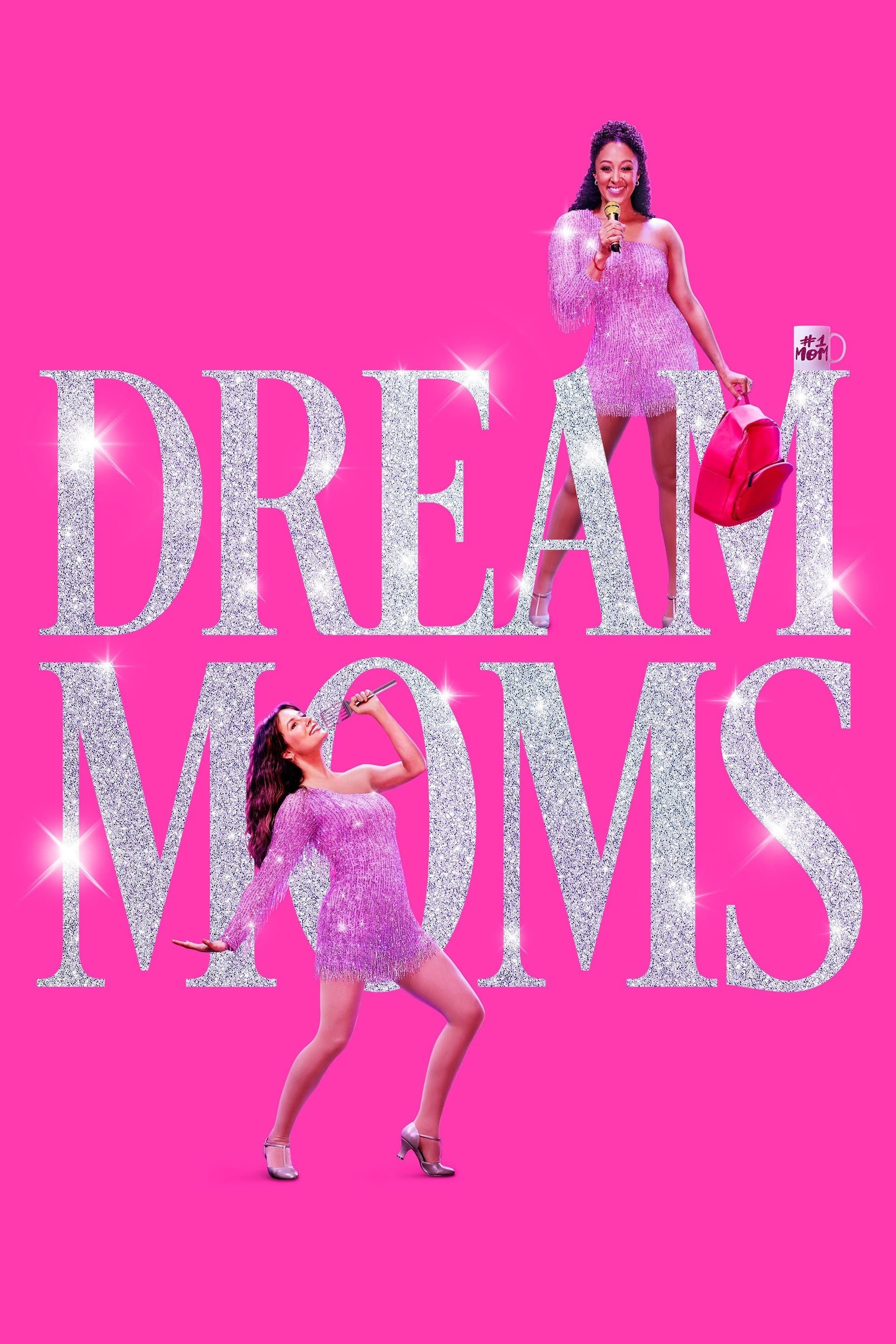 Dream Moms full movie