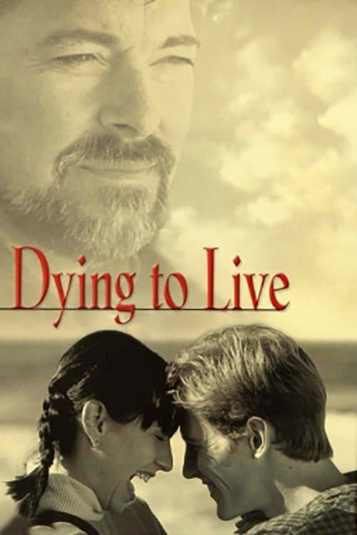 Dying to Live full movie