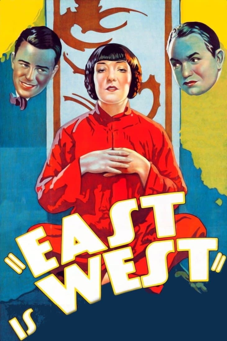 East Is West full movie