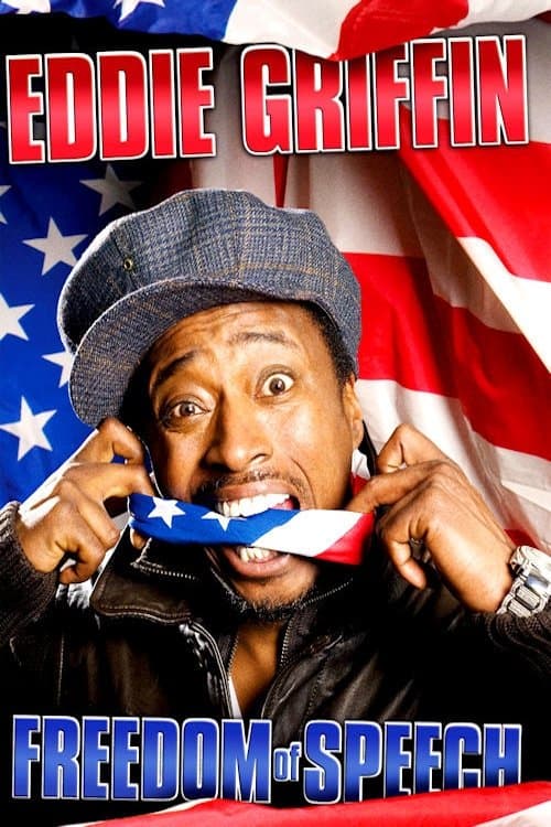 Eddie Griffin: Freedom of Speech full movie