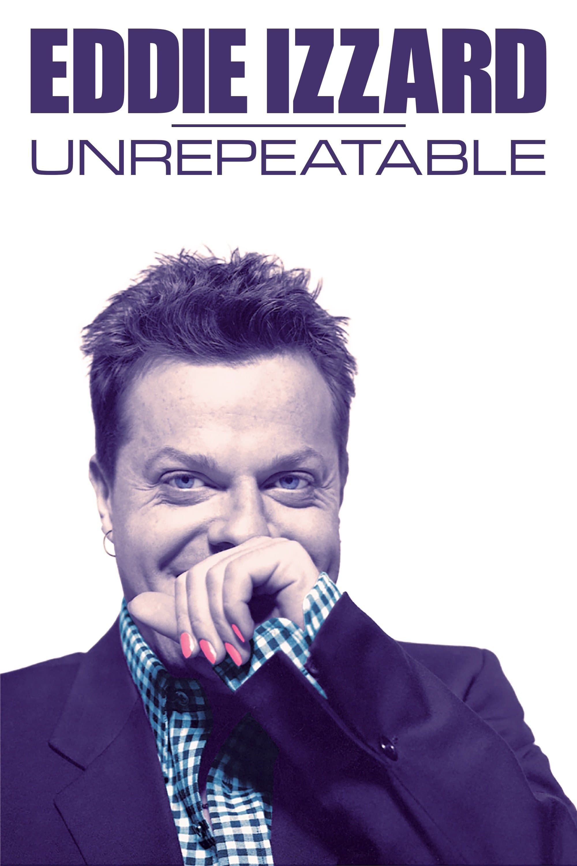 Eddie Izzard: Unrepeatable full movie