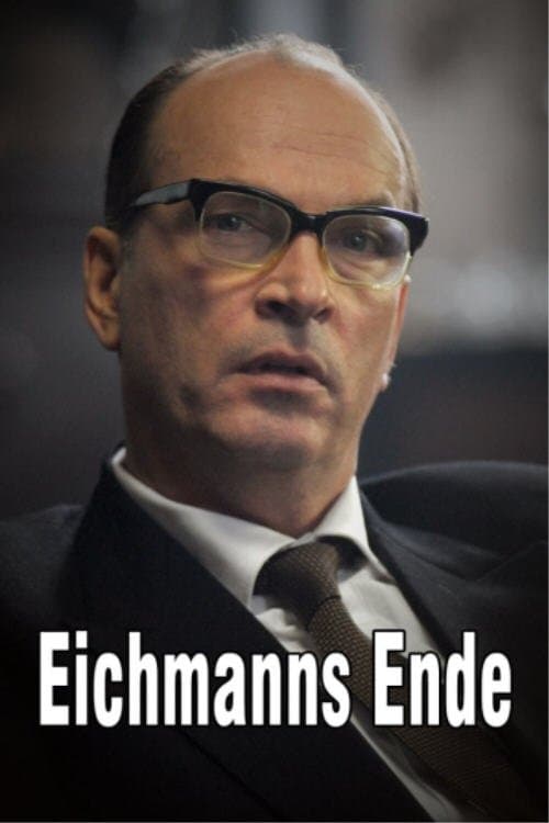 Eichmanns Ende full movie