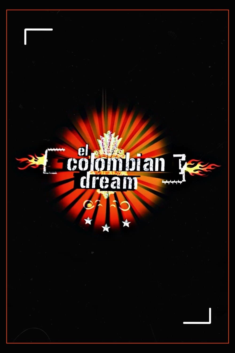 El Colombian Dream full movie
