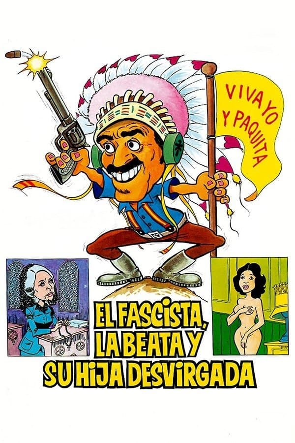 El fascista, la beata y su hija desvirgada full movie