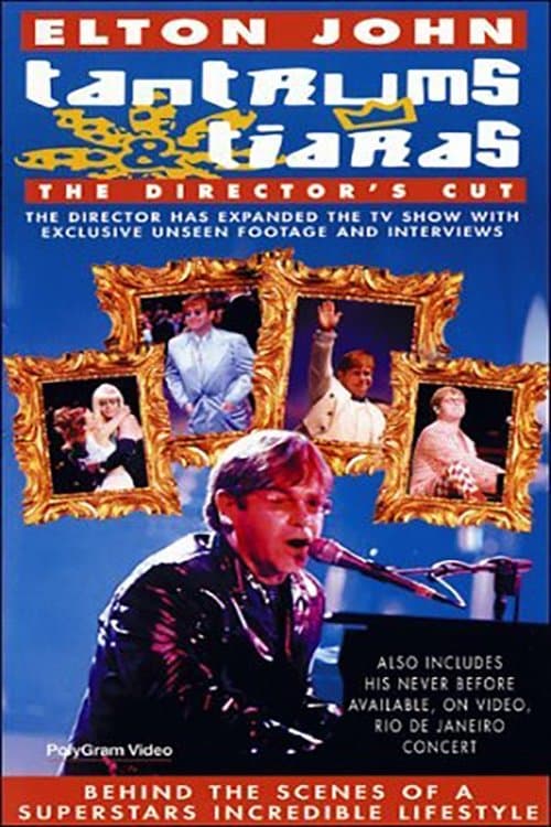 Elton John: Tantrums & Tiaras full movie
