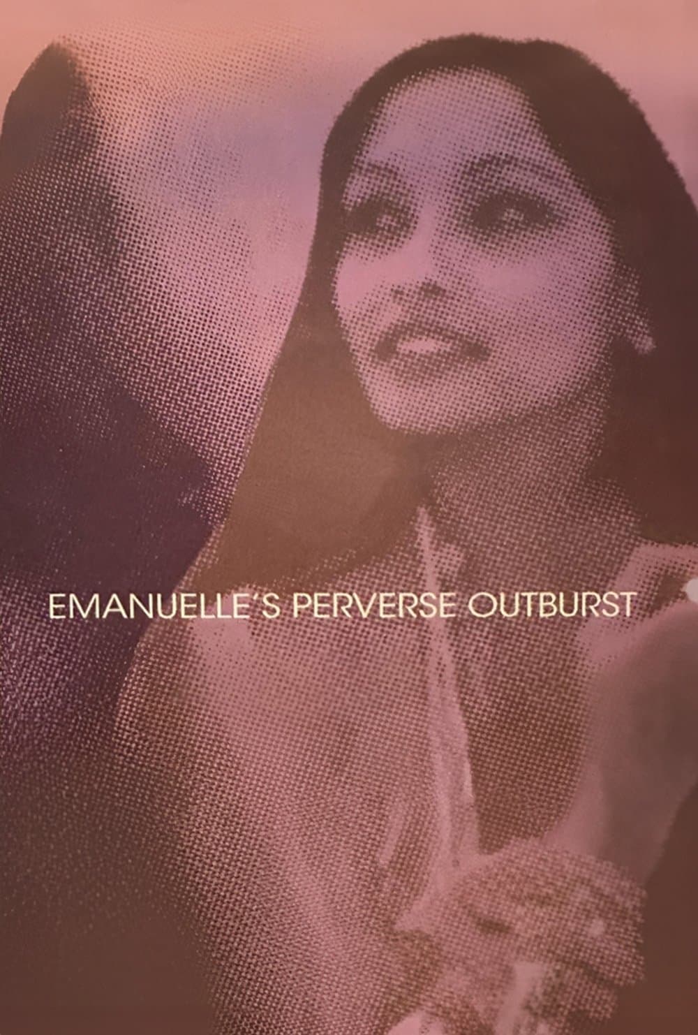 Emanuelle's Perverse Outburst full movie