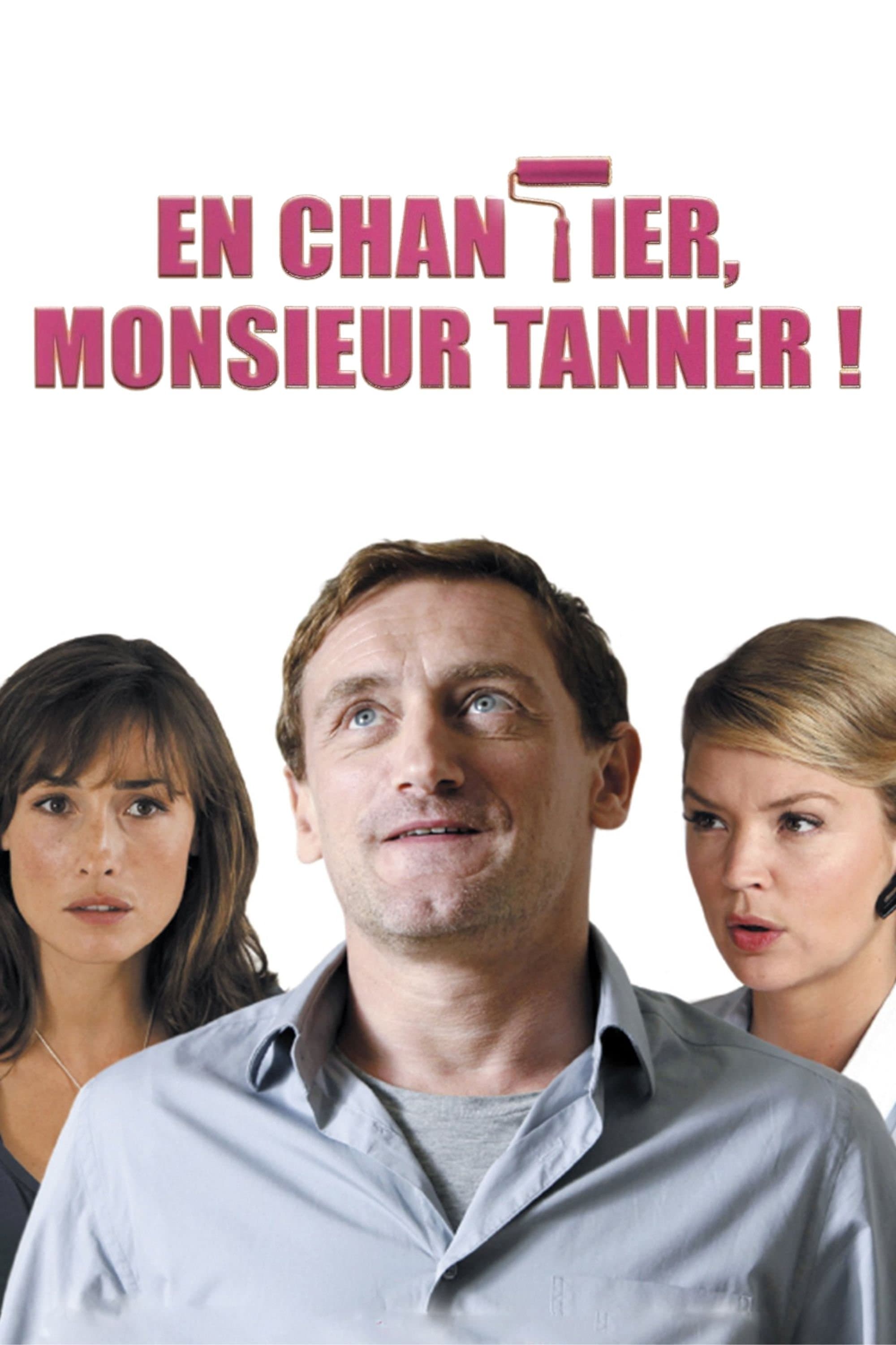 En chantier, monsieur Tanner ! full movie