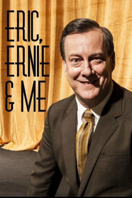 Eric, Ernie and Me full movie