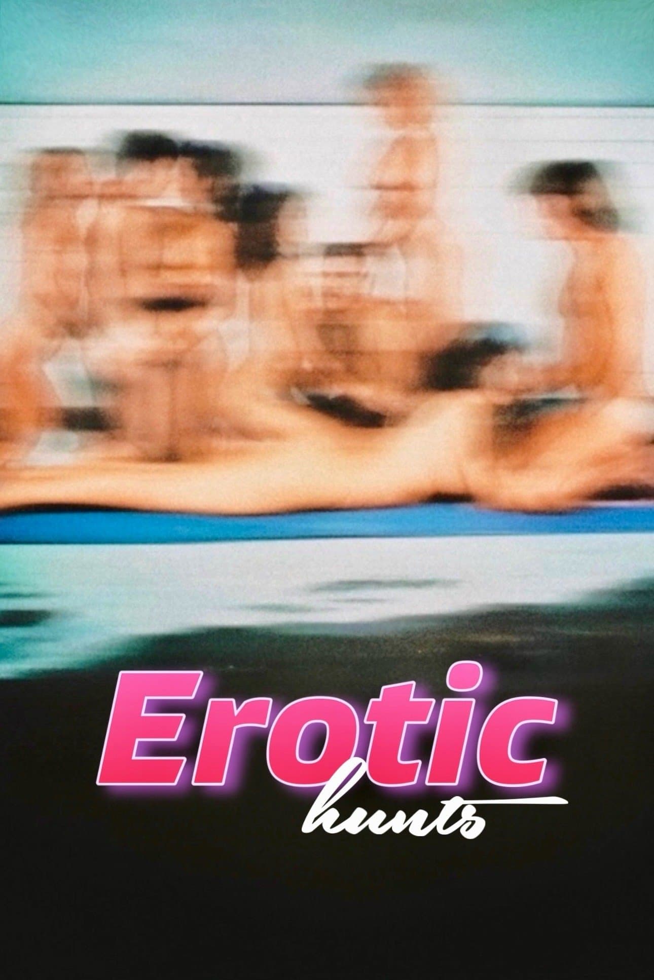 Erotic Hunts full movie