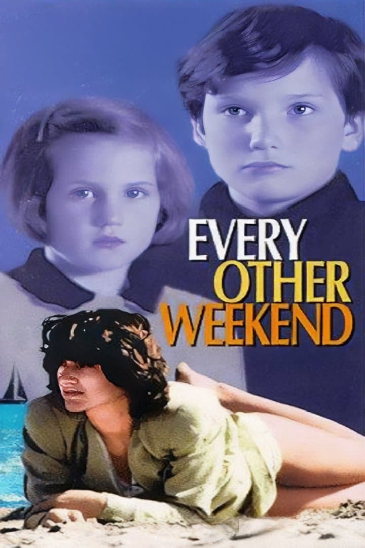 Every Other Weekend full movie