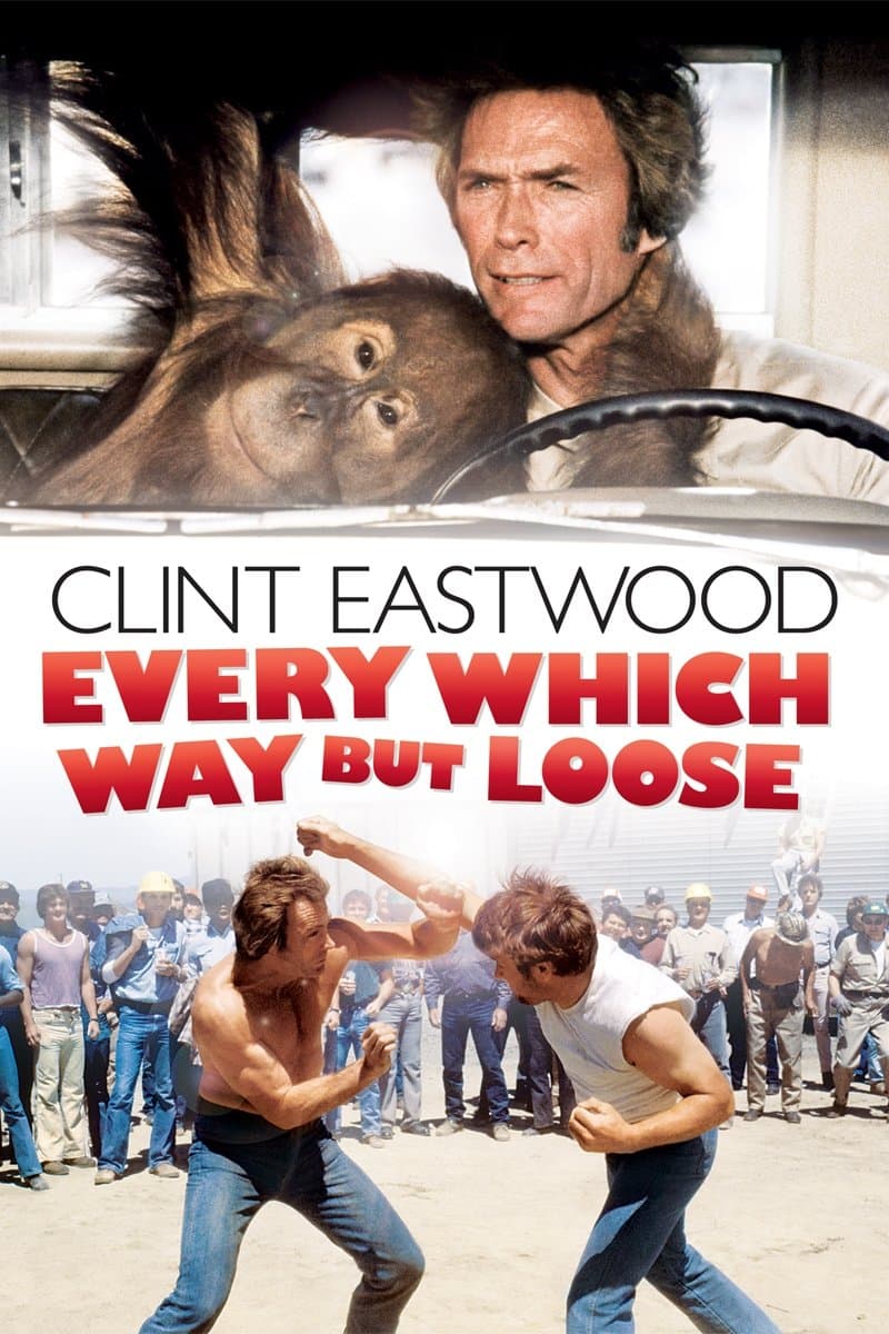 Every Which Way but Loose full movie