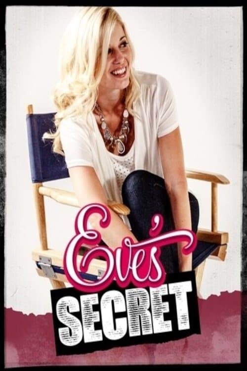 Eve's Secret full movie
