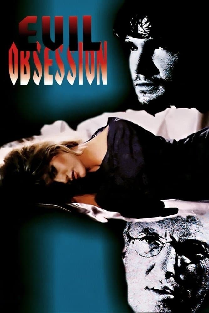 Evil Obsession full movie