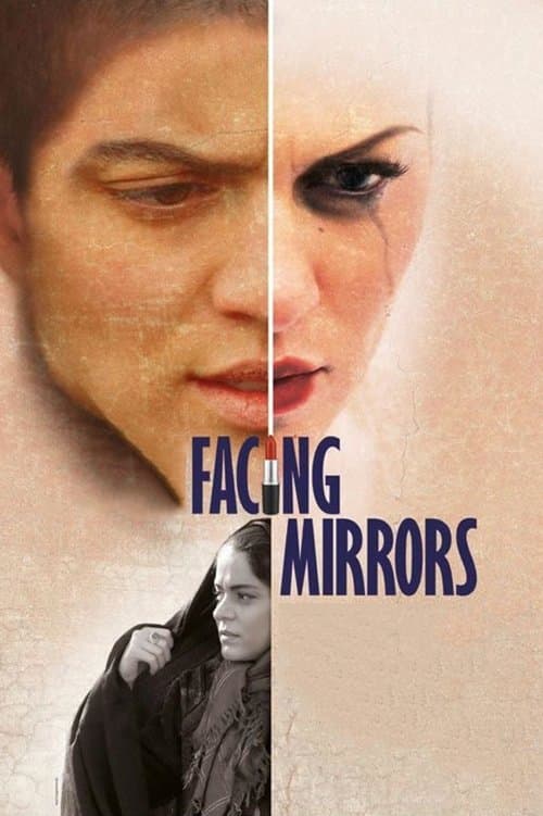 Facing Mirrors full movie