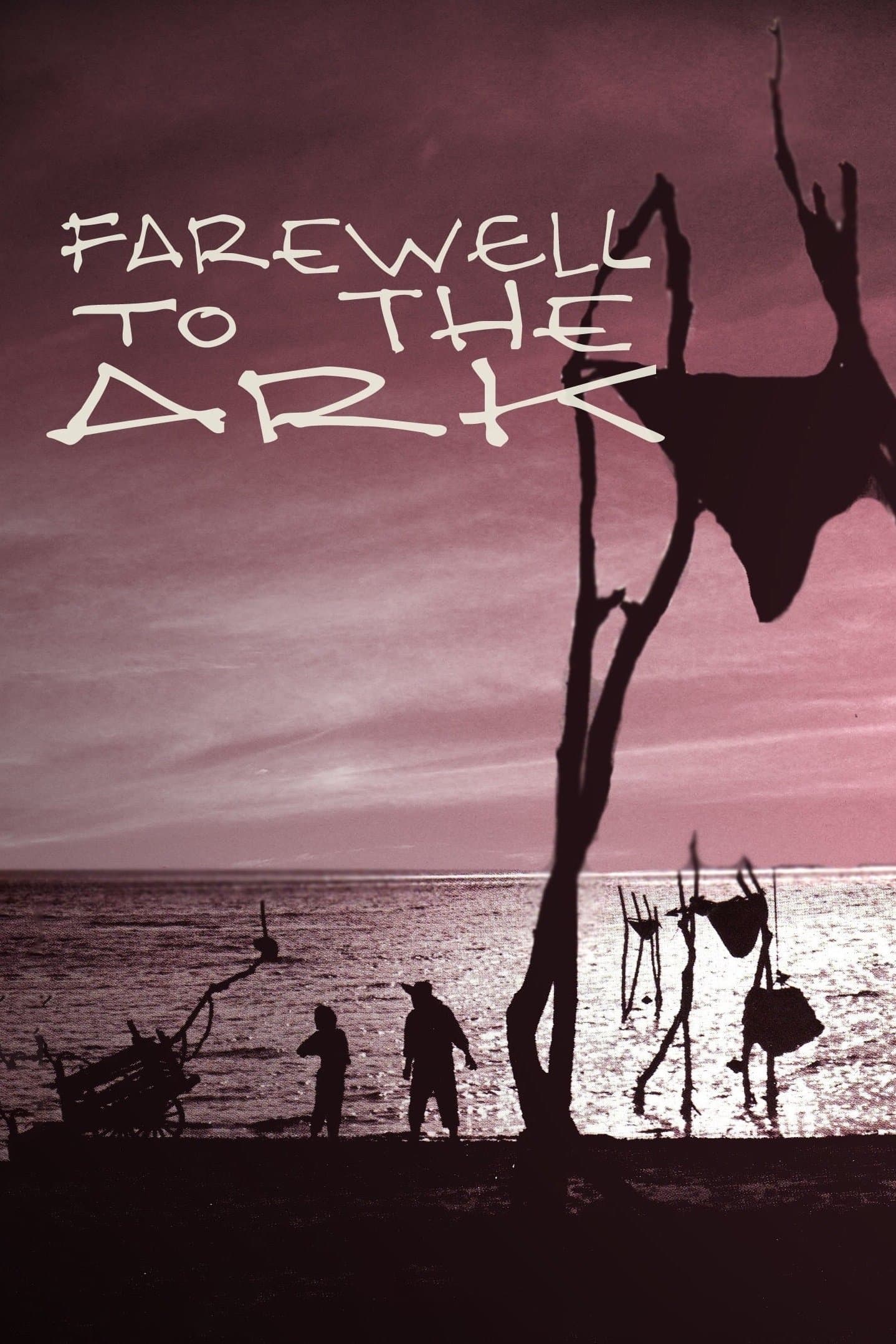 Farewell to the Ark full movie