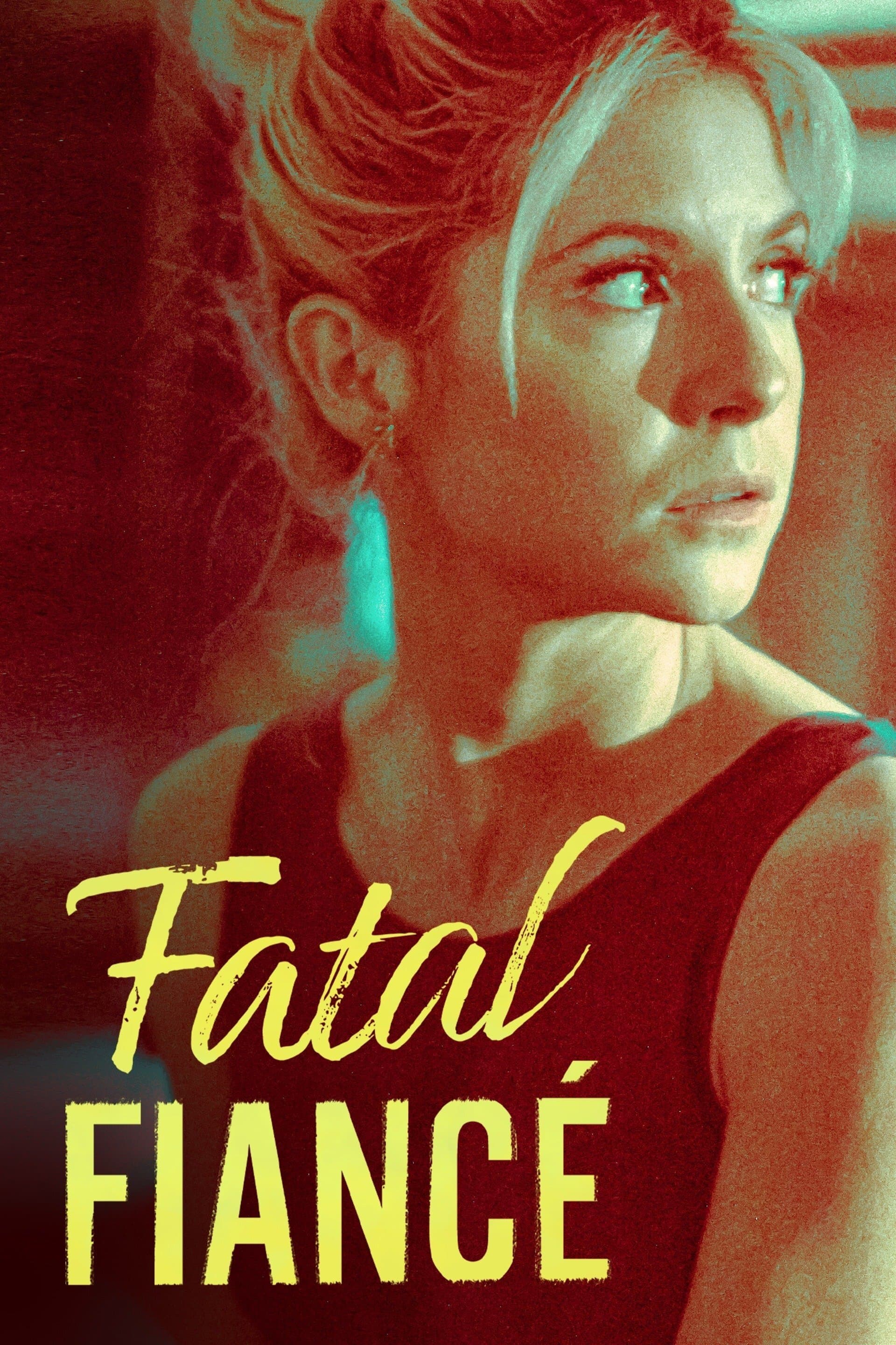 Fatal Fiancé full movie