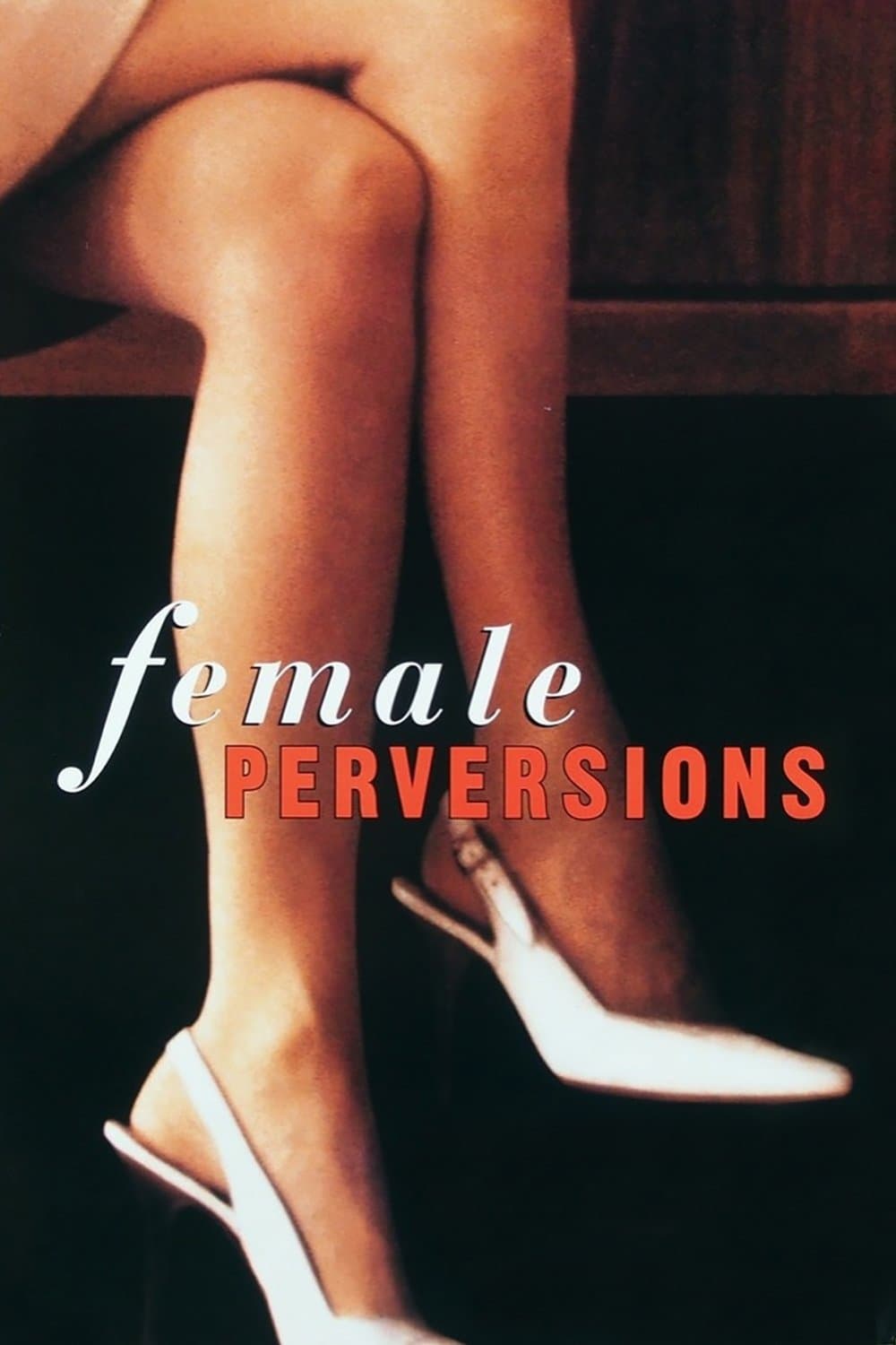 Female Perversions full movie