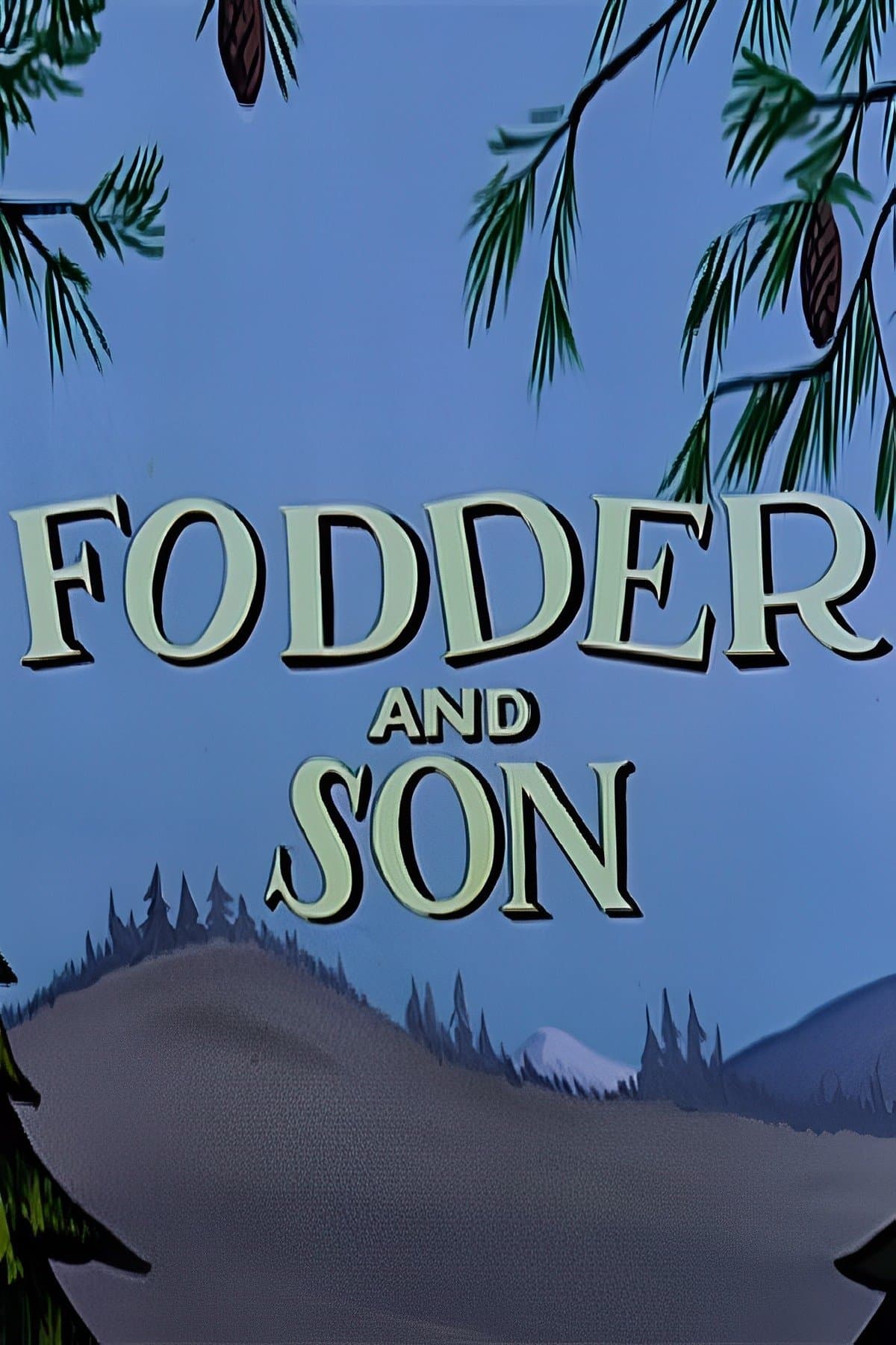Fodder and Son full movie