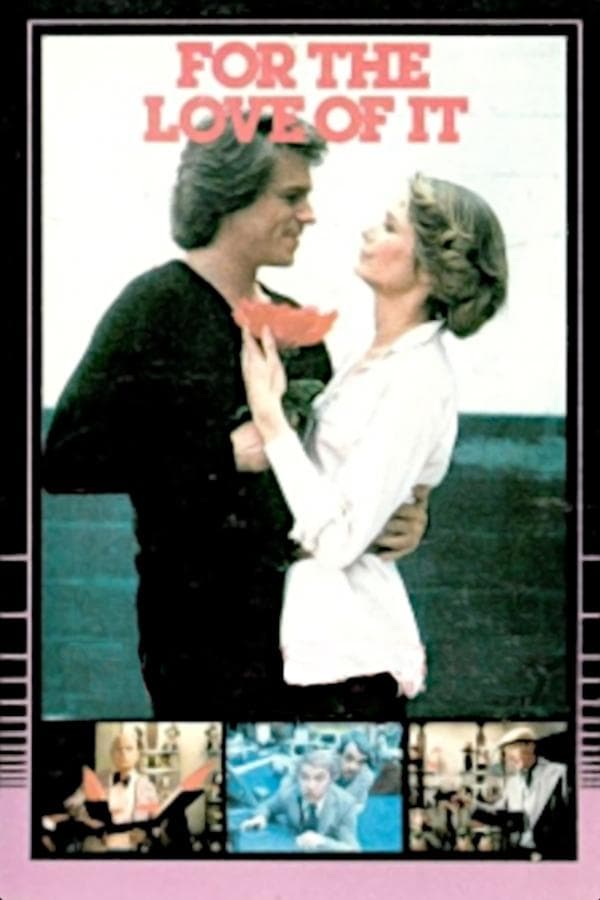 For the Love of It full movie