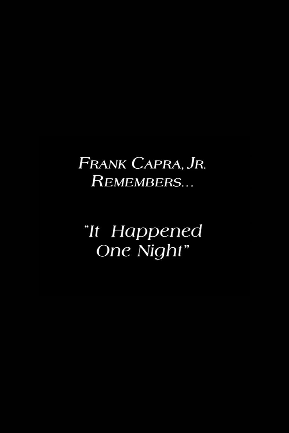 Frank Capra Jr. Remembers: 'It Happened One Night' full movie