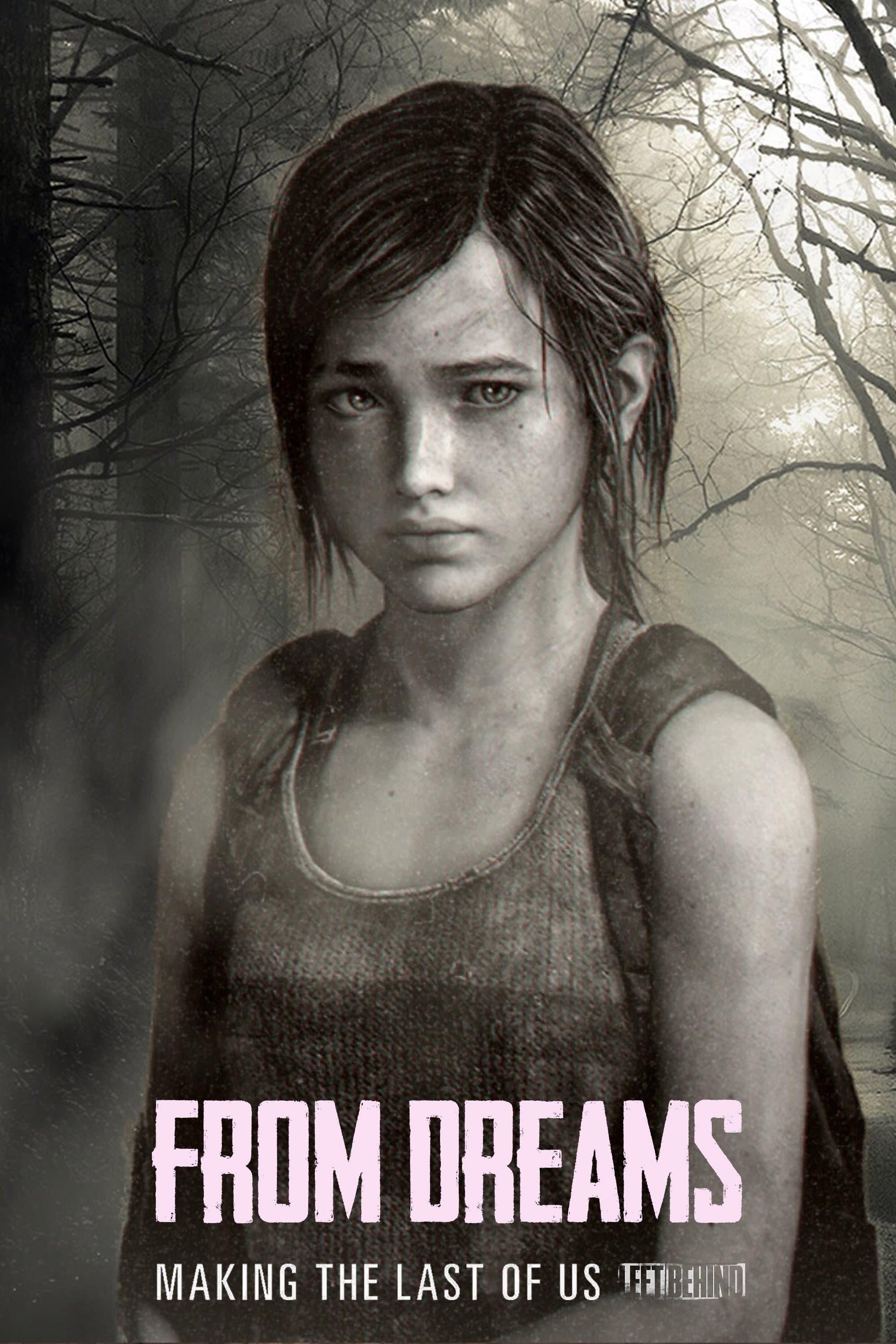 From Dreams - Making "The Last of Us: Left Behind" full movie