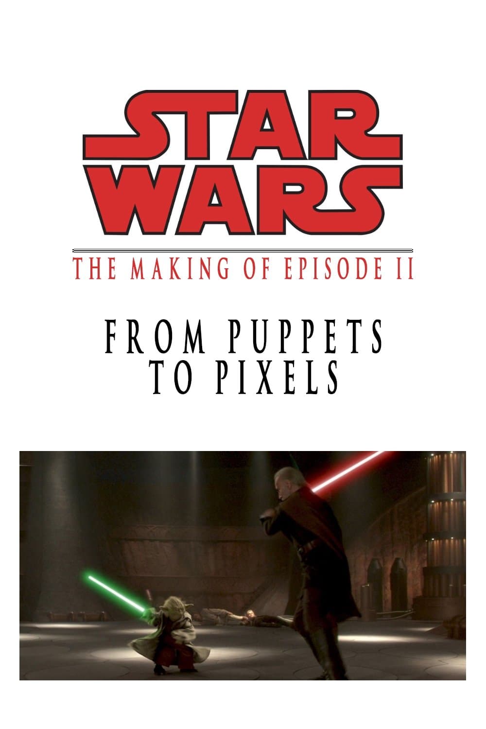 From Puppets to Pixels: Digital Characters in 'Episode II' full movie
