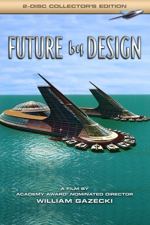 Future by Design full movie