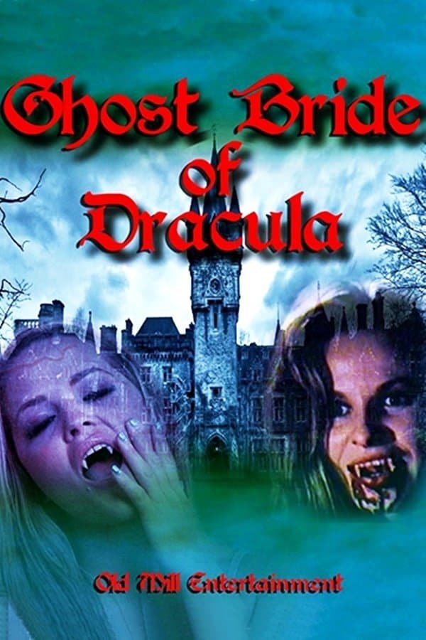 Ghost Bride of Dracula full movie