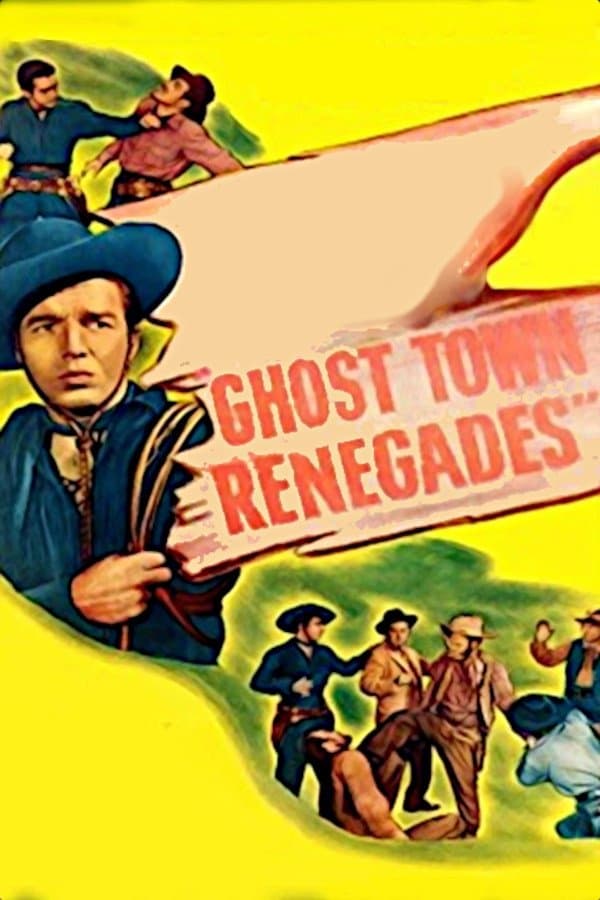 Ghost Town Renegades full movie