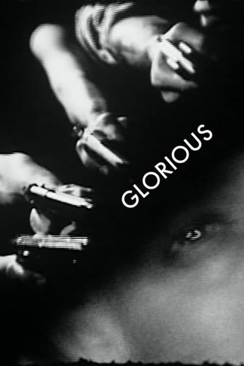 Glorious full movie