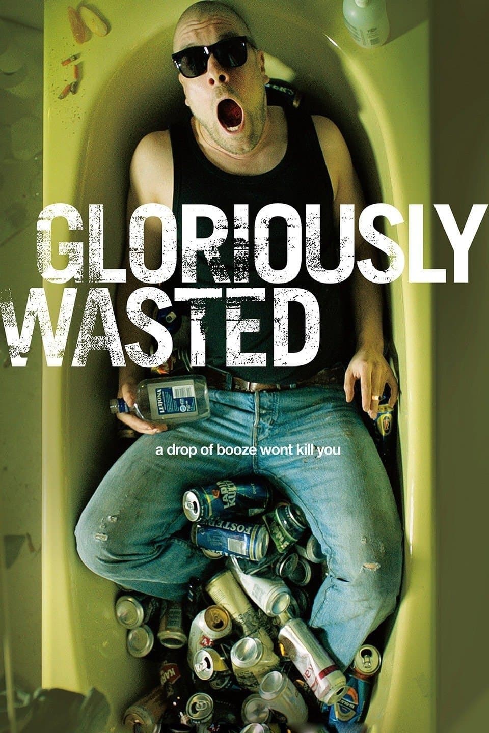 Gloriously Wasted full movie