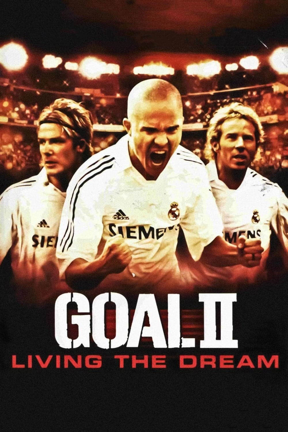Goal II: Living the Dream full movie