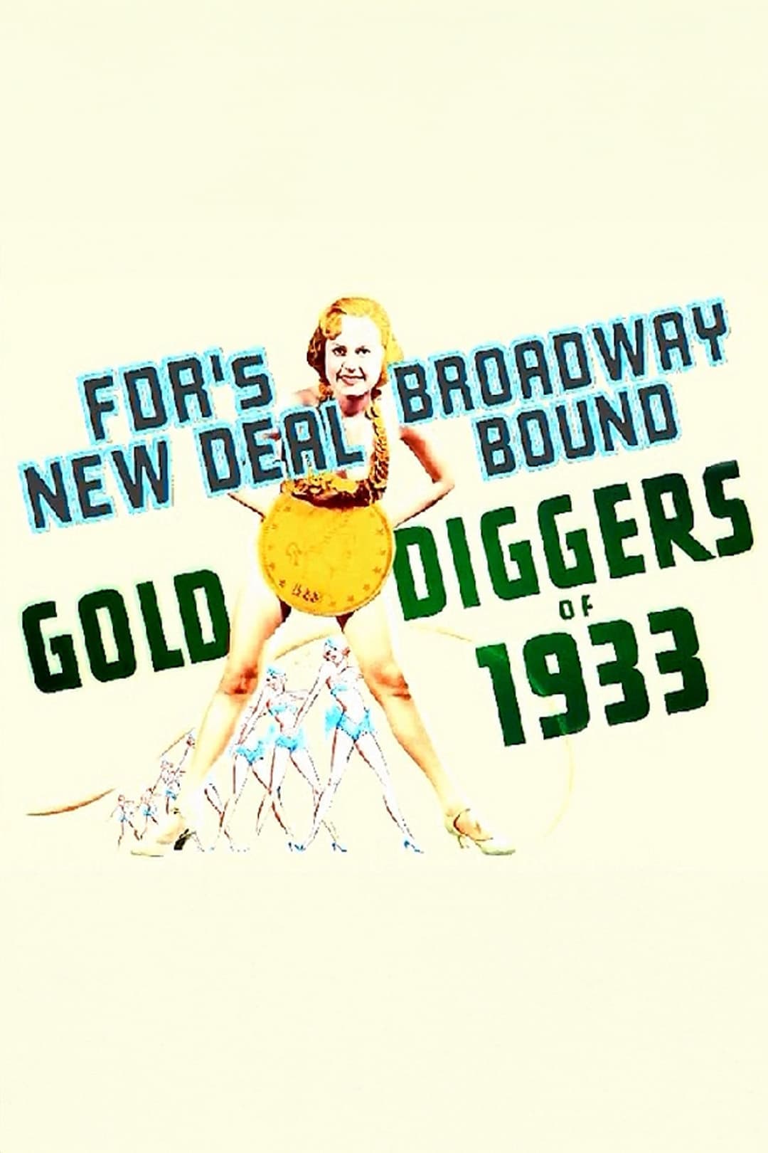 Gold Diggers: FDR'S New Deal... Broadway Bound full movie