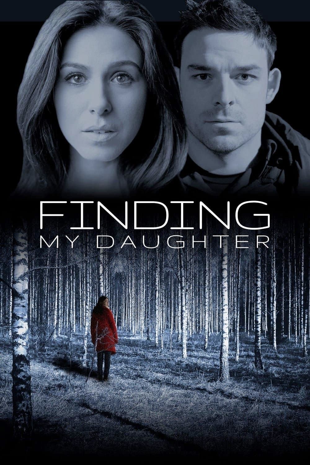 GONE: My Daughter full movie