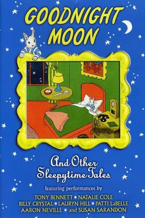 Goodnight Moon & Other Sleepytime Tales full movie