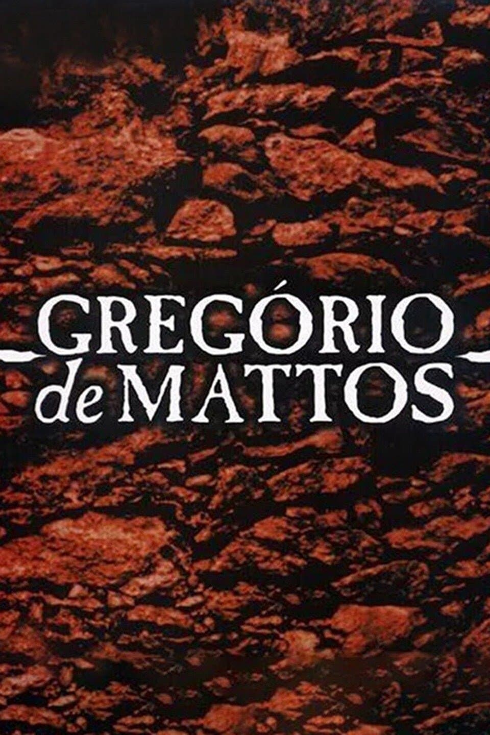 Gregório de Mattos full movie