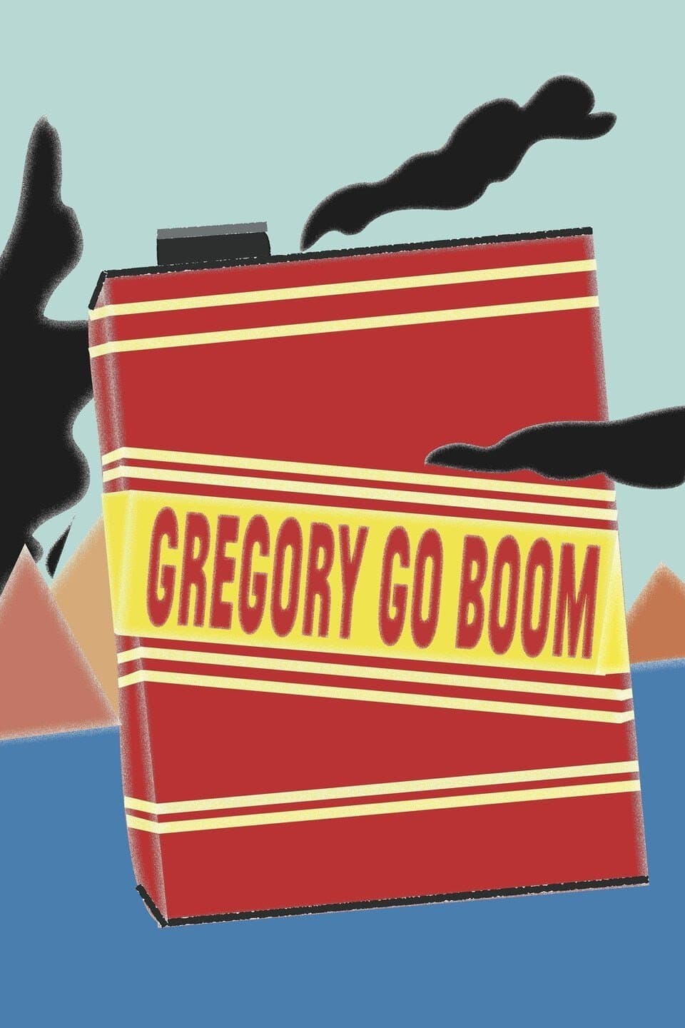 Gregory Go Boom full movie