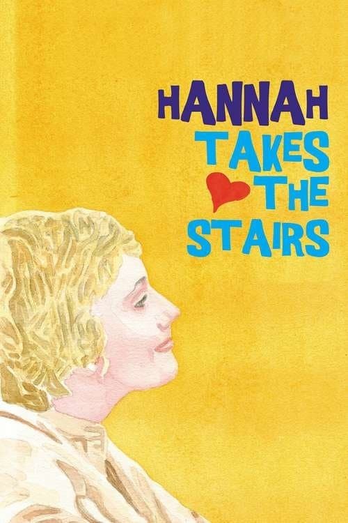 Hannah Takes the Stairs full movie